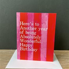 Heres to another year (birthday)